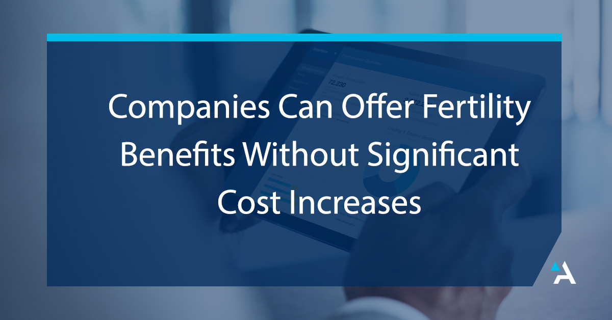 Companies Can Offer Fertility Benefits Without Significant Cost